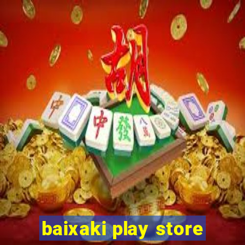 baixaki play store